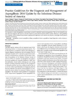 Practice Guidelines for the Diagnosis and Management of Aspergillosis 2016 Update by the Infectious Diseases Society of America